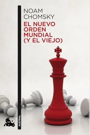 El Nuevo Orden Mundial (Y el Viejo)
