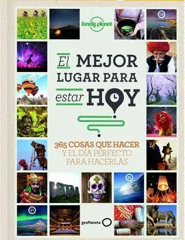 El Mejor Lugar para Estar Hoy