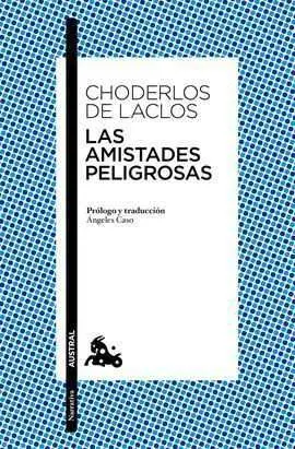 Las Amistades Peligrosas