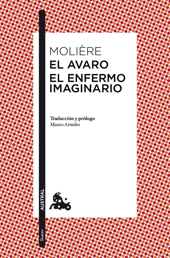 El Avaro / el Enfermo Imaginario