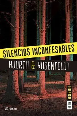 Silencios Inconfesables (Serie Bergman 4)