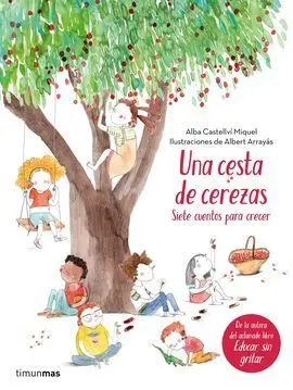 Una Cesta de Cerezas. Siete Cuentos para Crecer