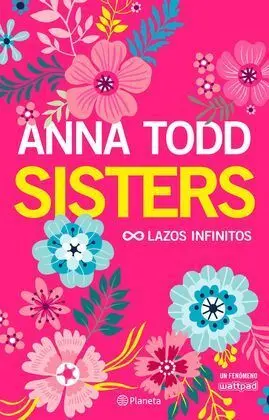 Sisters. Lazos Infinitos