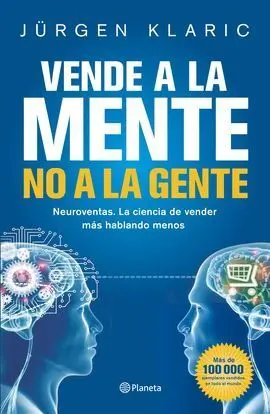 Vende a la Mente, no a la Gente