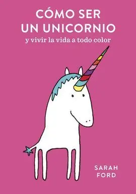 Como Ser un Unicornio