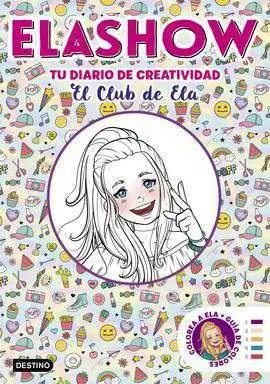 Elashow. Tu Diario de Creatividad