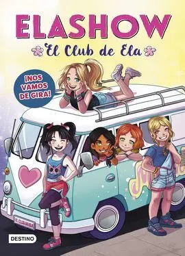 Elashow 4. ¡Nos Vamos de Gira!