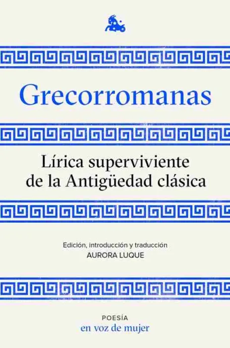 Grecorromanas. Lirica Superviviente