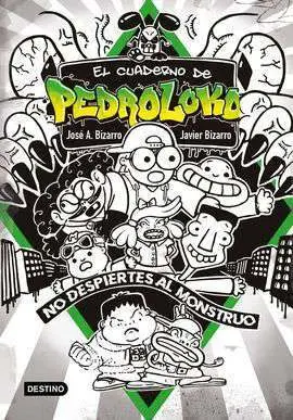 El Cuaderno de Pedroloko 2. ¡No Despiertes Al Monstruo!