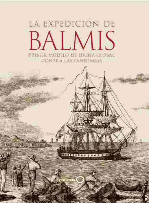 La Expedición de Balmis