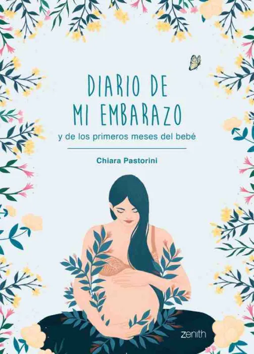 Diario de mi Embarazo y de los Primeros Meses del