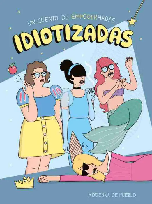 Idiotizadas