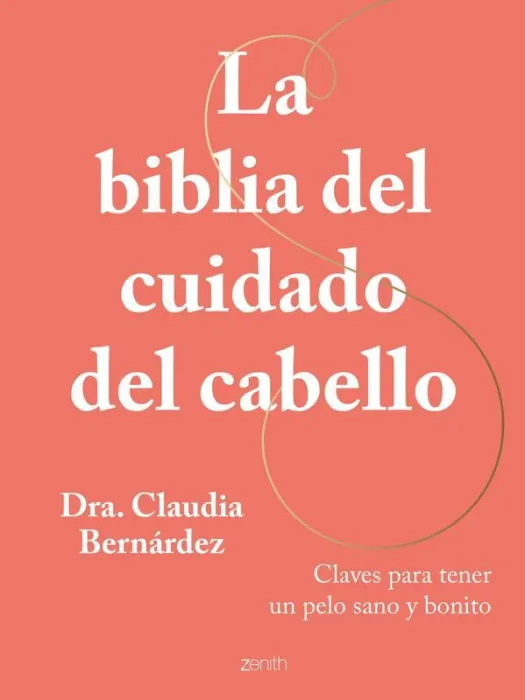 La Biblia del Cuidado del Cabello