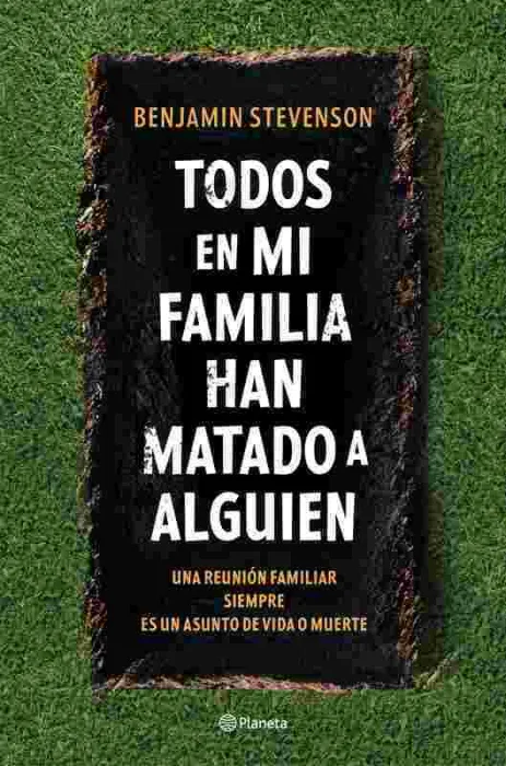 Todos en mi Familia Han Matado a Alguien