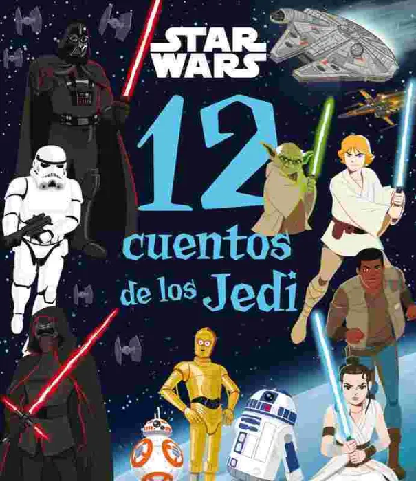 Star Wars. 12 Cuentos de los Jedi