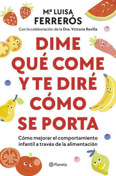 Dime qué Come y te Diré Cómo se Porta