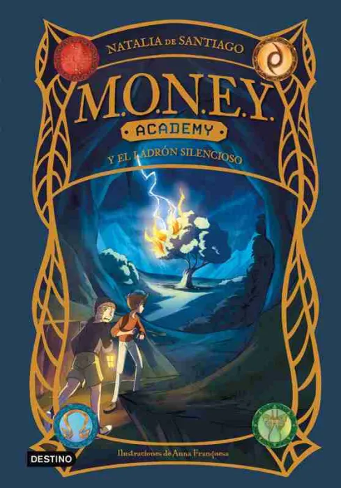 Money Academy 3. Money Academy y el Ladrón Silencioso