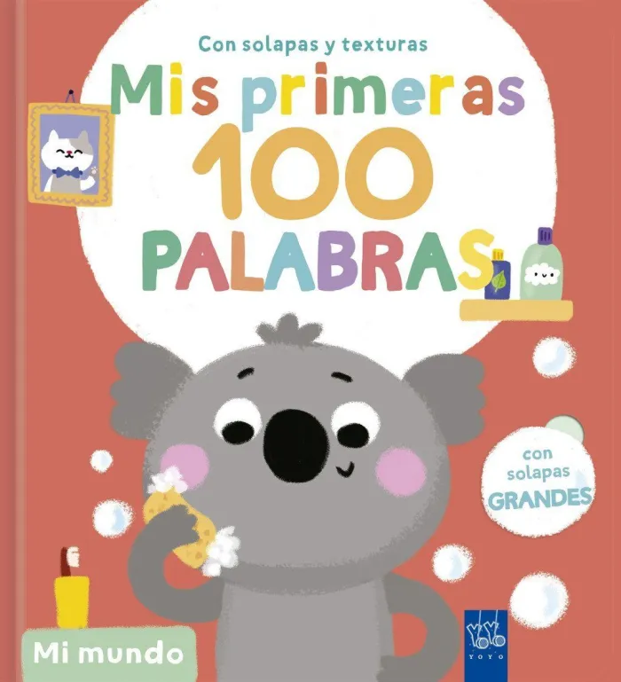 Mis Primeras 100 Palabras con Texturas. Mi Mundo
