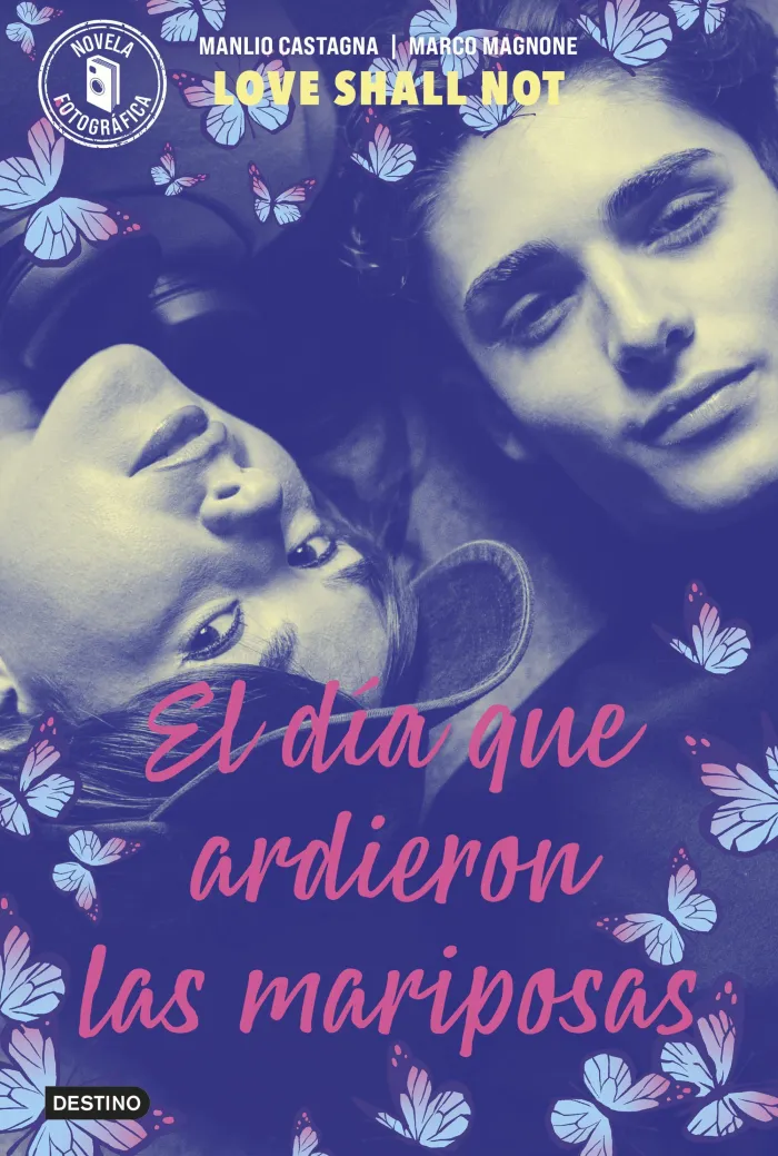 El Día que Ardieron las Mariposas