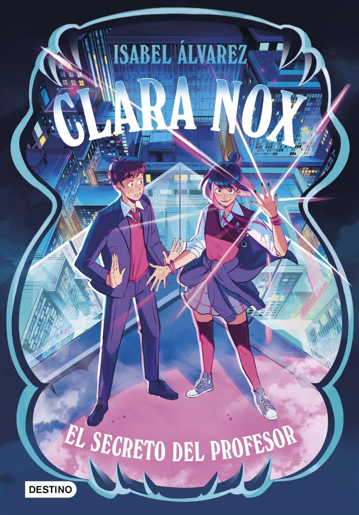 Clara Nox 2. El Secreto del Profesor
