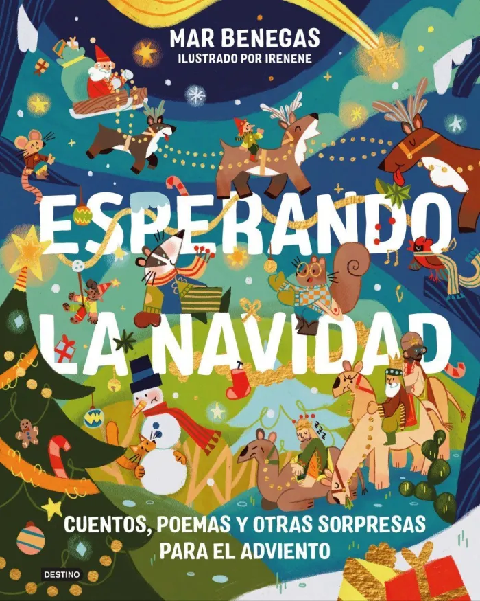 Esperando la Navidad. Cuentos, Poemas y Otras Sorpresas para el Adviento