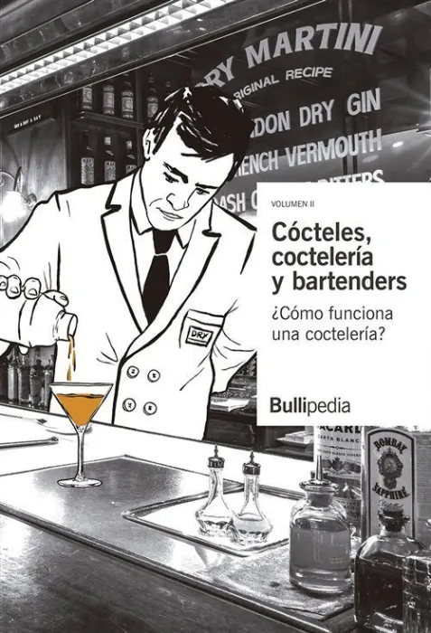 Cócteles, Coctelería y Bartenders