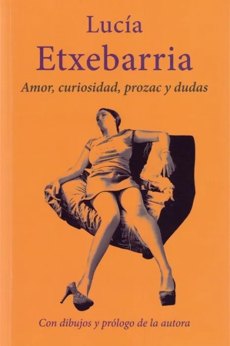Amor, Curiosidad, Prozac y Dudas