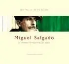 Miguel Salgado. El Primer Fotógrafo de Coín