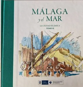 Málaga y el Mar Tomo Ii
