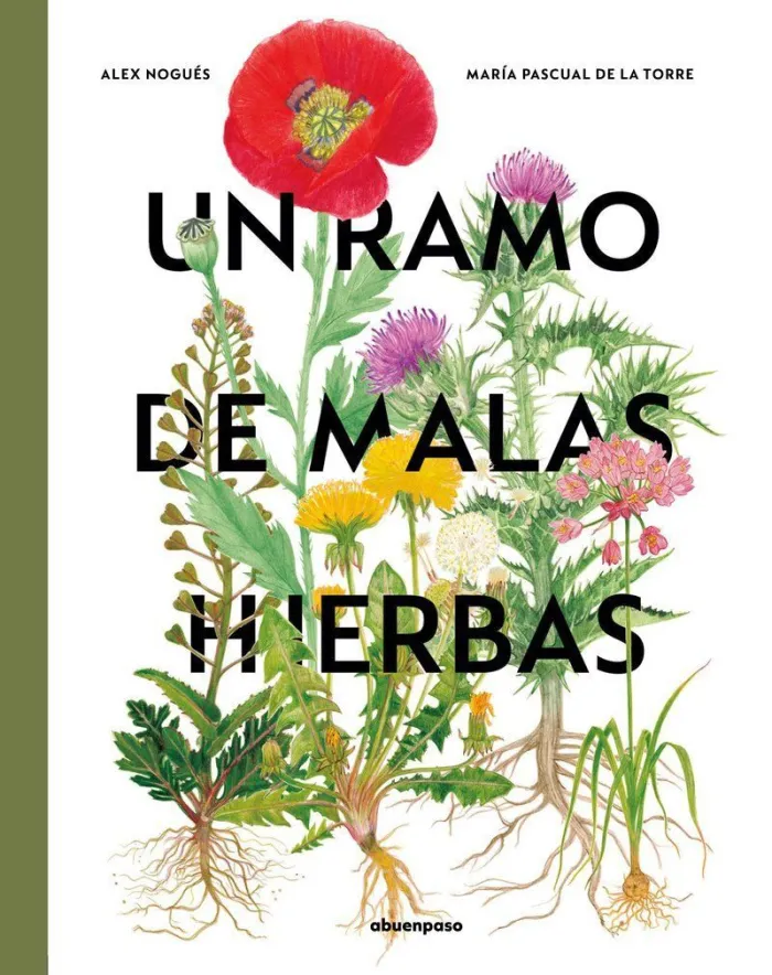 Un Ramo de Malas Hierbas