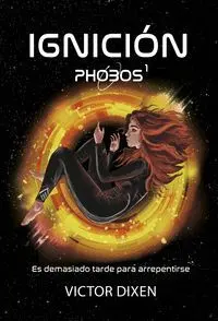Phobos 1: Ignicion