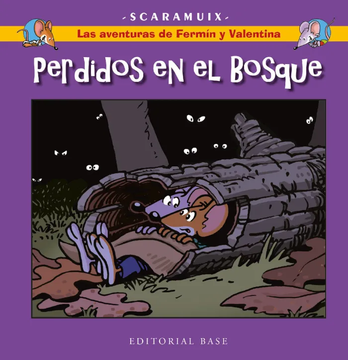 Las Aventuras de Fermín y Valentina 6. Perdidos en el Bosque