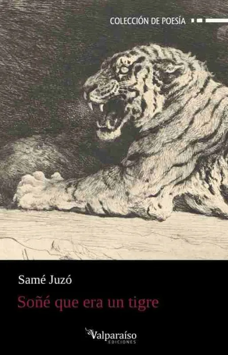 Soñé que Era un Tigre