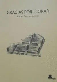 Gracias por Llorar