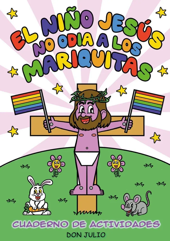 El Niño Jesus no Odia a los Mariquitas