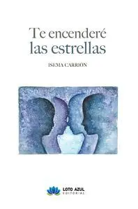 Te Encenderé las Estrellas