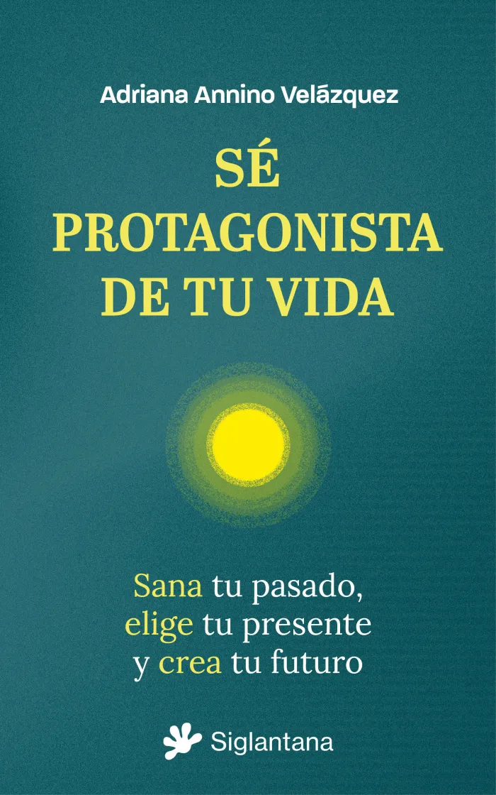 Sé Protagonista de tu Vida