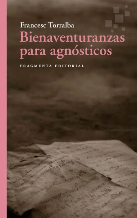 Bienaventuranzas para Agnósticos