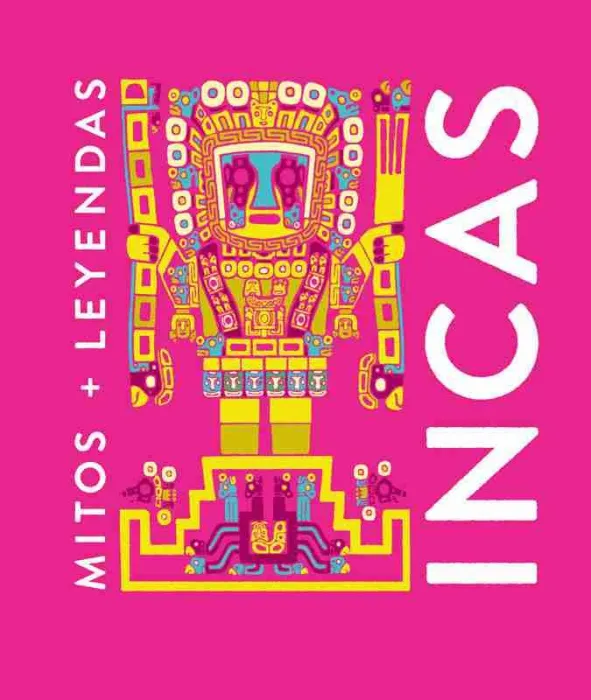 Mitos y Leyendas Incas