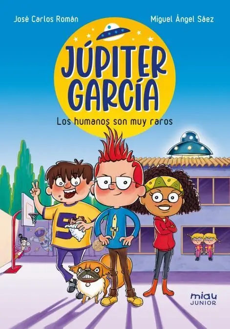 Júpiter García: los Humanos Son Muy Raros