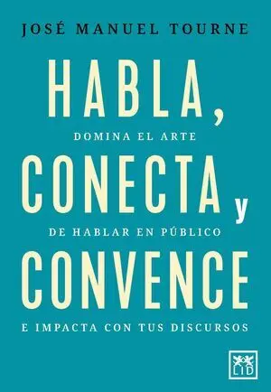 Habla, Conecta y Convence