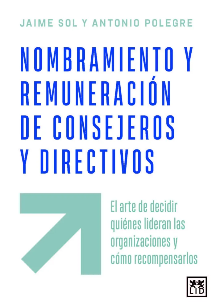 Nombramiento y Remuneración de Consejeros y Directivos