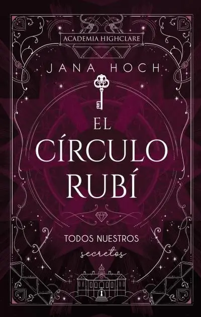 El Círculo Rubí: Todos nuestros Secretos