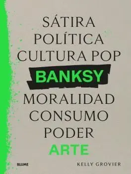 Banksy. Sátira, Política...