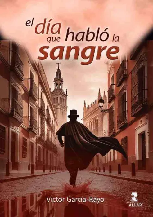 El Día que Habló la Sangre