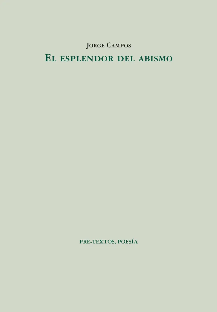 El Esplendor del Abismo
