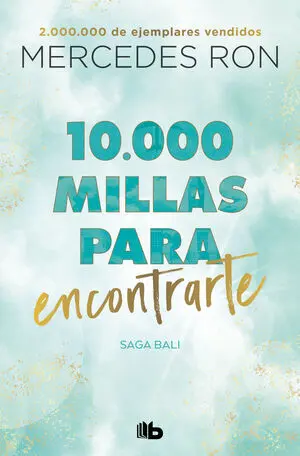 10. 000 Millas para Encontrarte (Bali 2)