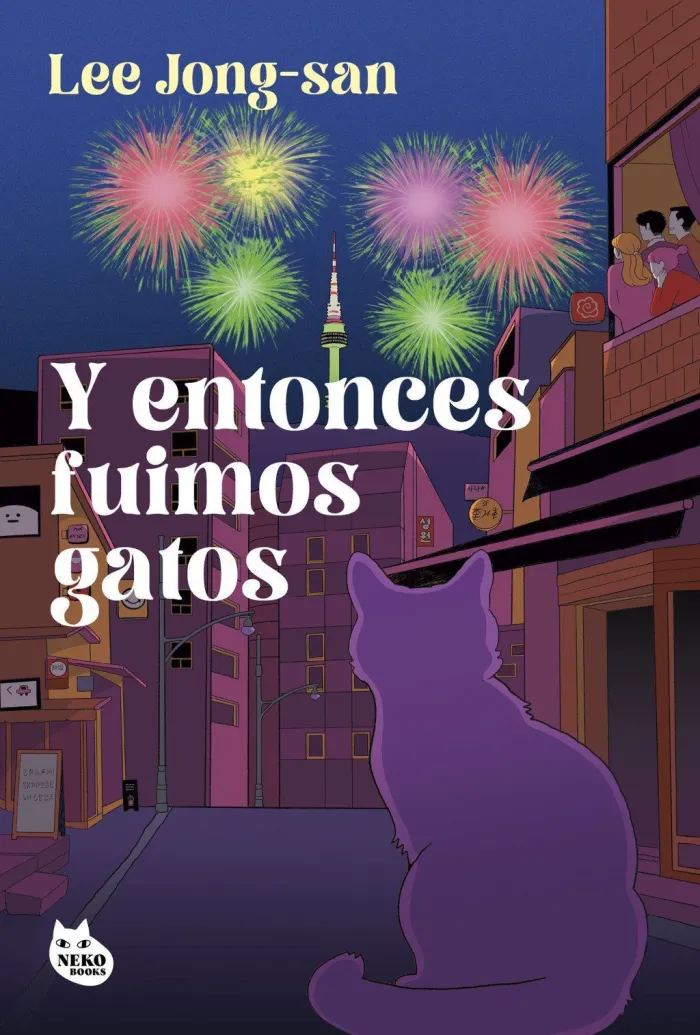 Y Entonces Fuimos Gatos