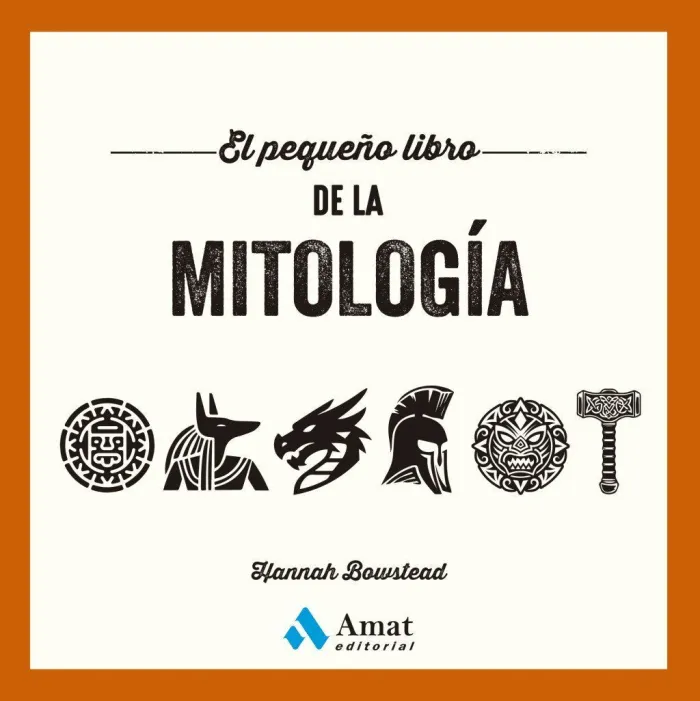 El Pequeño Libro de la Mitología