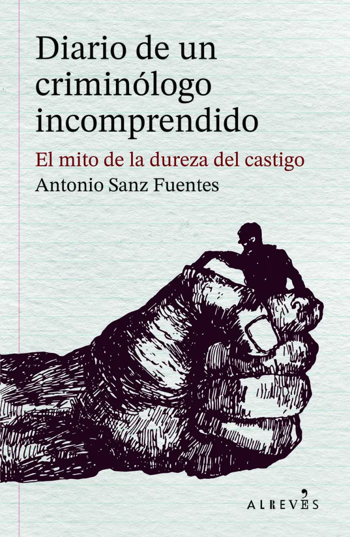 Diario de un Criminólogo Incomprendido